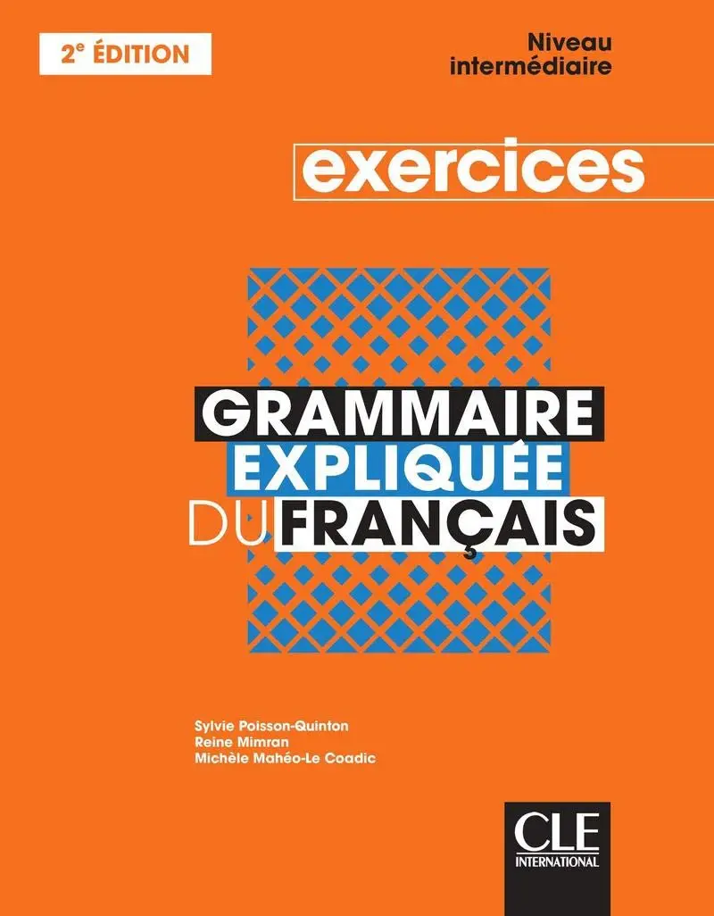 Обкладинка "Grammaire explique du franc 2e Edition Interm Cahier d'activités"