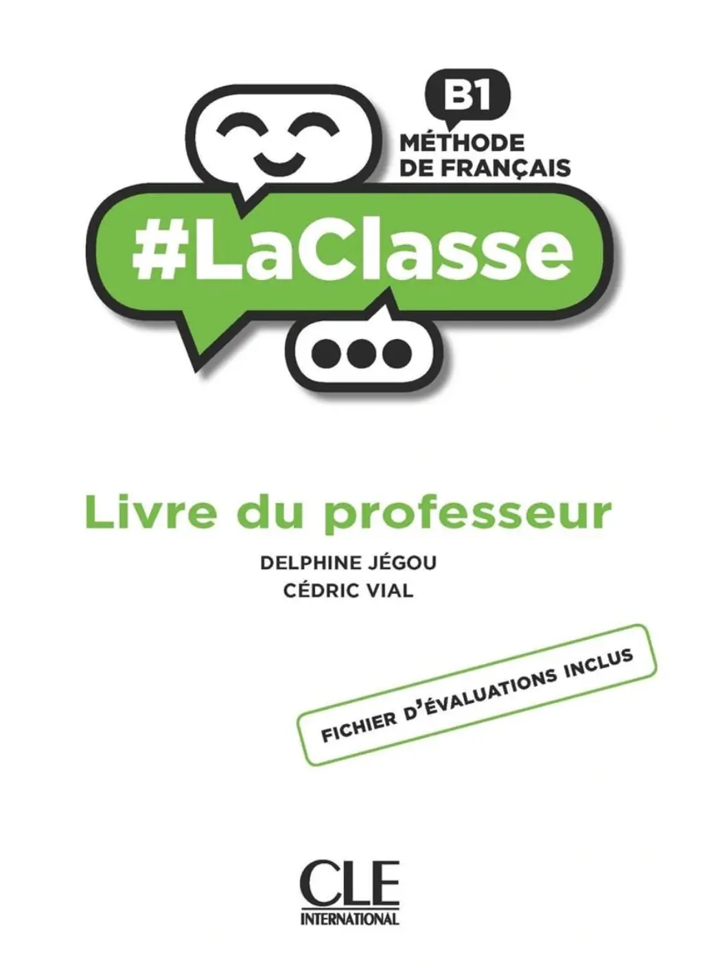 LaClasse - Niveau B1 - Guide pédagogique
