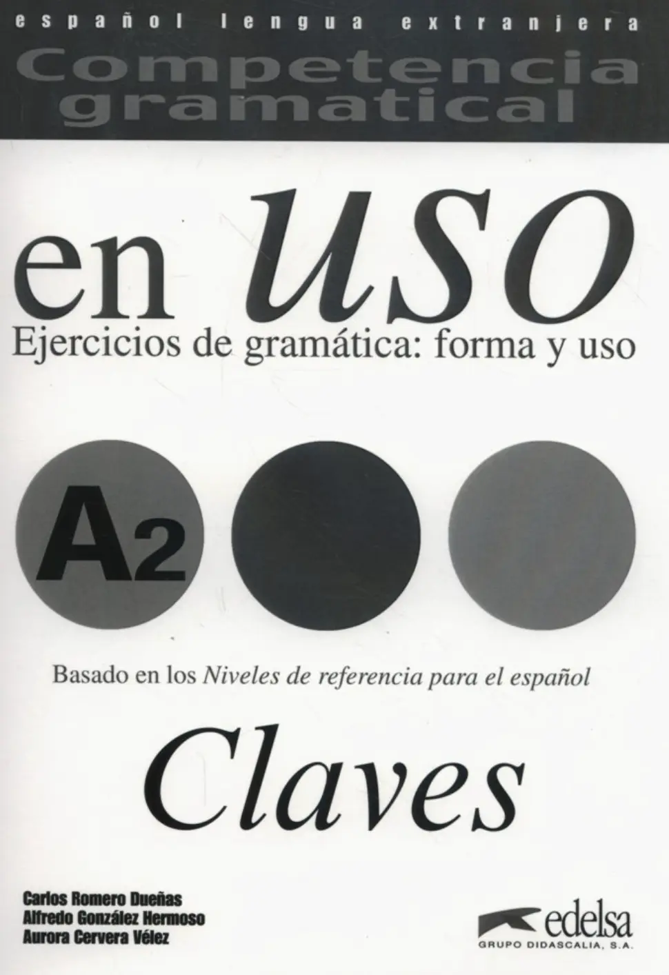 Competencia gram en USO A2 Claves