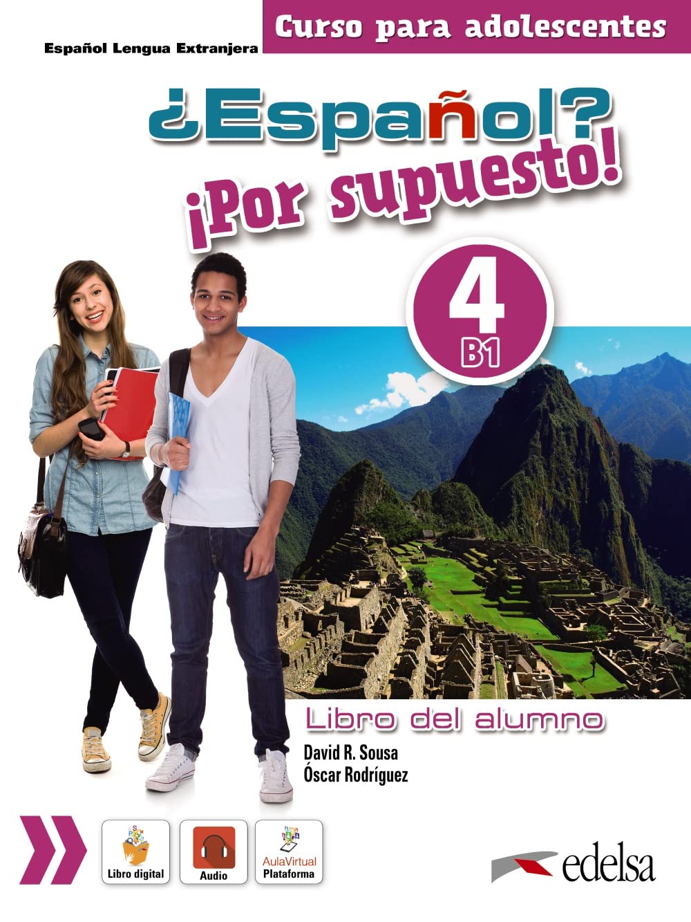 Espanol Por supuesto 4 (B1) Libro Del Alumno