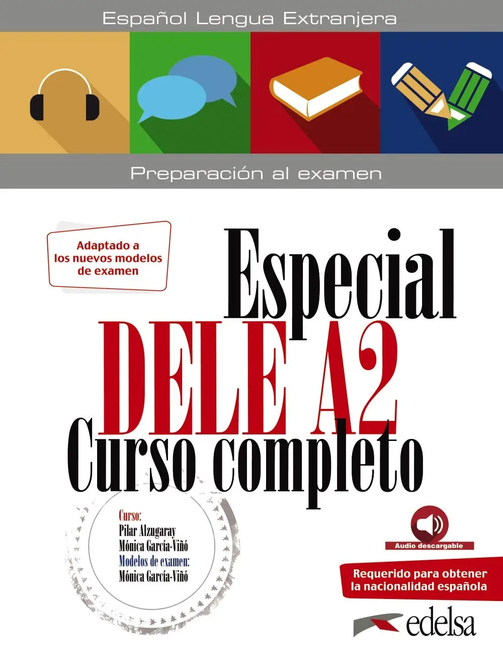 Обкладинка "Especial DELE A2 Curso Completo. Libro + Audio Descargable (Edición 2020)"