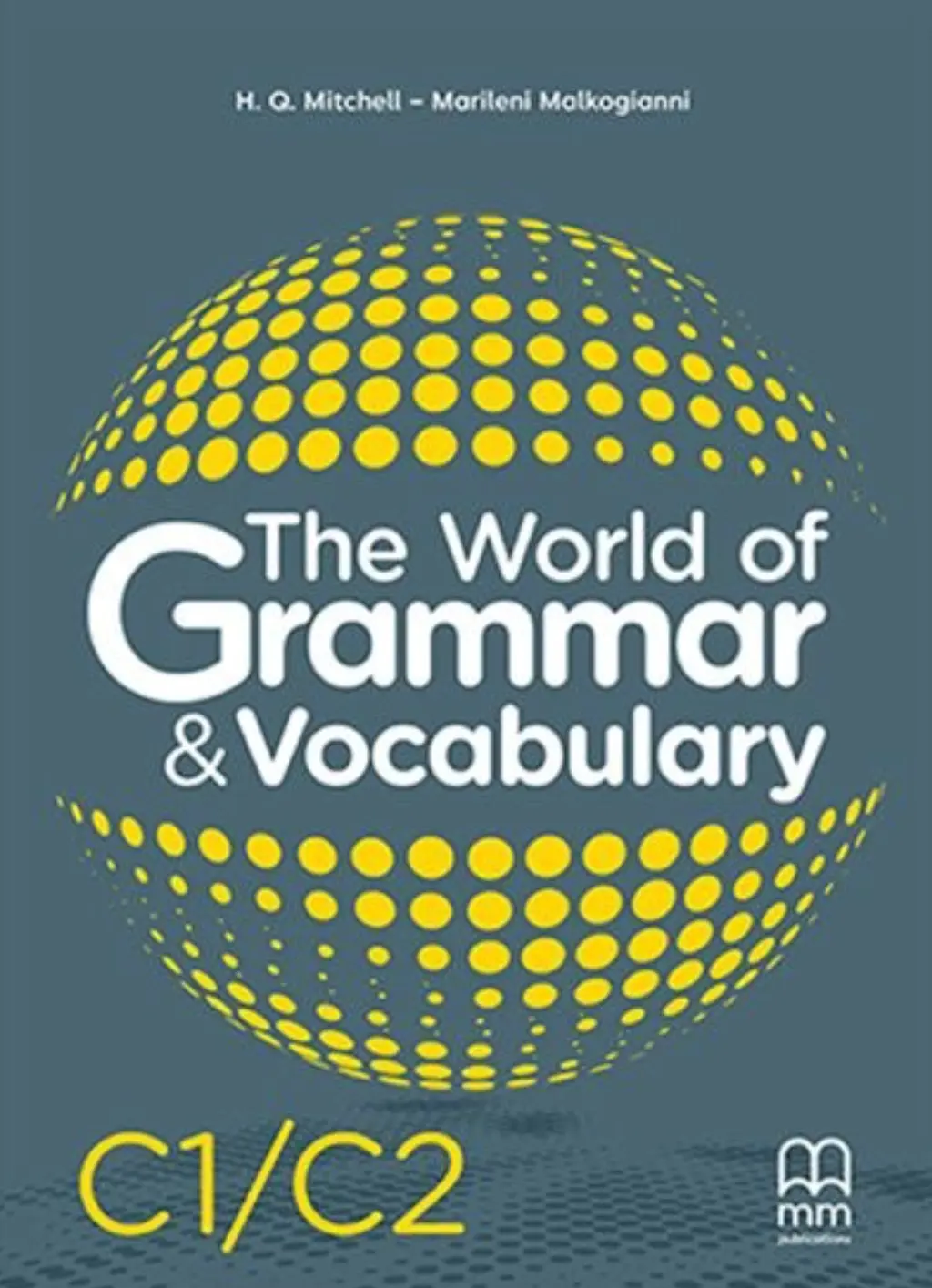 Обкладинка "The World of Grammar and Vocabulary C1/C2 Student's Book"