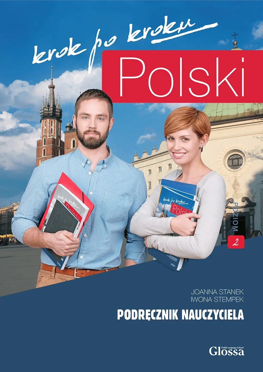 Polski, krok po kroku 2 (A2/B1) Podręcznik nauczyciela + kod dostępy