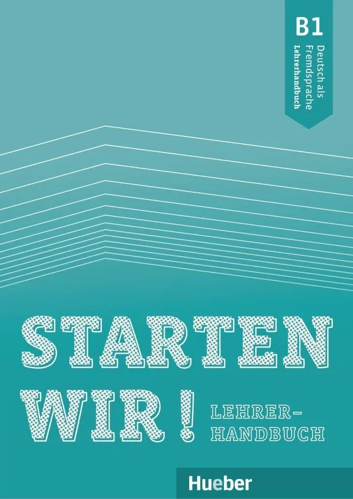 Обкладника "Starten wir! B1. Lehrerhandbuch" Обкладинка "Starten wir! B1. Lehrerhandbuch"