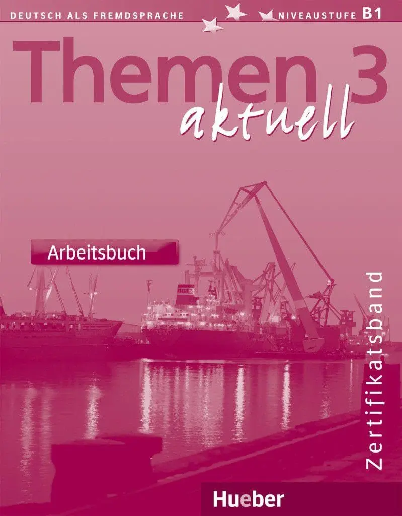 Обкладинка "Themen aktuell 3. Arbeitsbuch, Zertifikatsband"