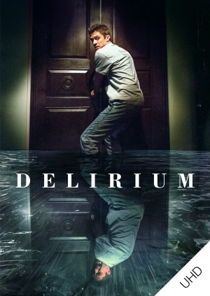 Delirium UHD