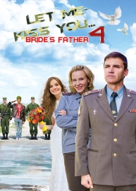 Let Me Kiss You... Bride's Father