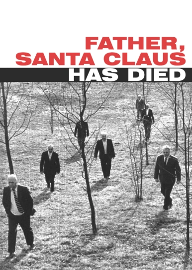 Father, Santa Claus Has Died