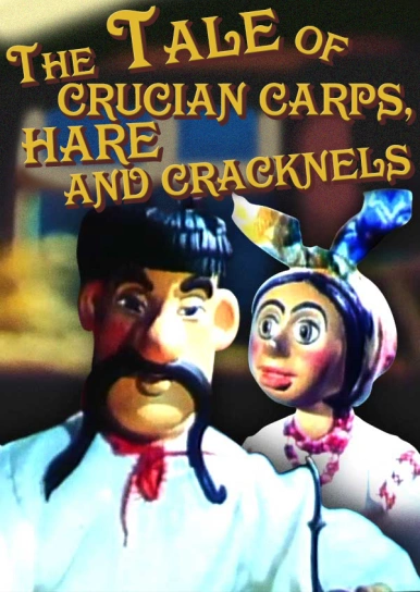 The Tale of Crucian Carps, Hare and Cracknels