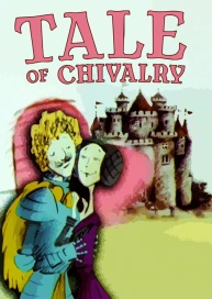 Tale of Chivalry