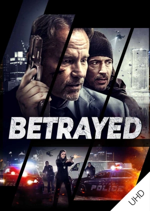 Betrayed UHD