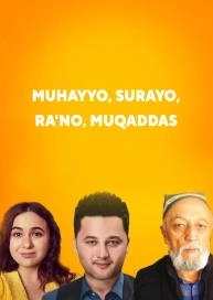 Muhayyo, Surayyo, Ra'no, Muqaddas