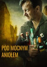 Pod Mocnym Aniołem — plakat