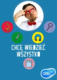 Chcę wiedzieć wszystko