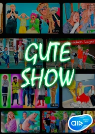 GUTE SHOW