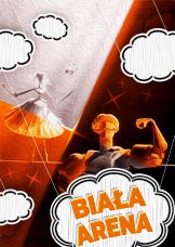 Biała Arena — plakat