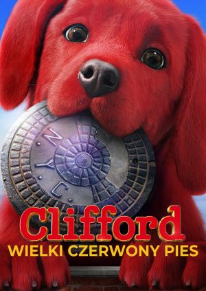 Clifford. Wielki czerwony pies — plakat
