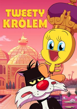 Tweety królem — plakat