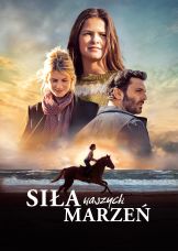 Siła naszych marzeń — plakat