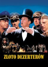Złoto dezereterów — plakat