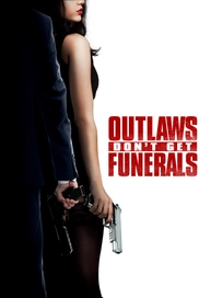 Outlaws Don't Get Funerals