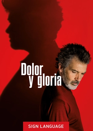 Pain and Glory (Sign Language)