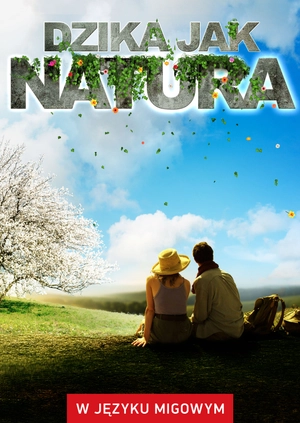 Dzika jak natura (w języku migowym)