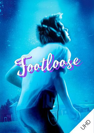Footloose UHD — plakat