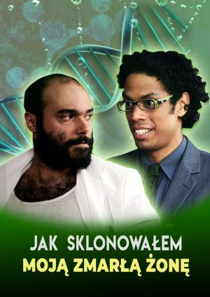 Jak sklonowałem moją zmarłą żonę — plakat