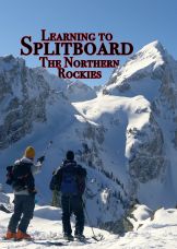 Learning to Splitboard the Northern Rockies — plakat