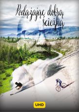 Podążając dobrą ścieżką UHD — plakat