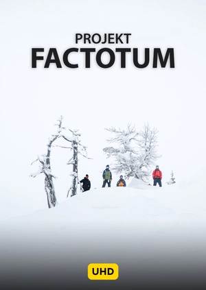 Factotum Project UHD