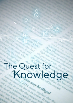 The Quest for Knowledge