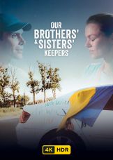 Our Brothers' & Sisters' Keepers UHD HDR — plakat