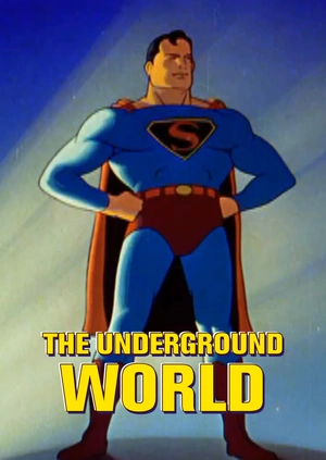 The Underground World